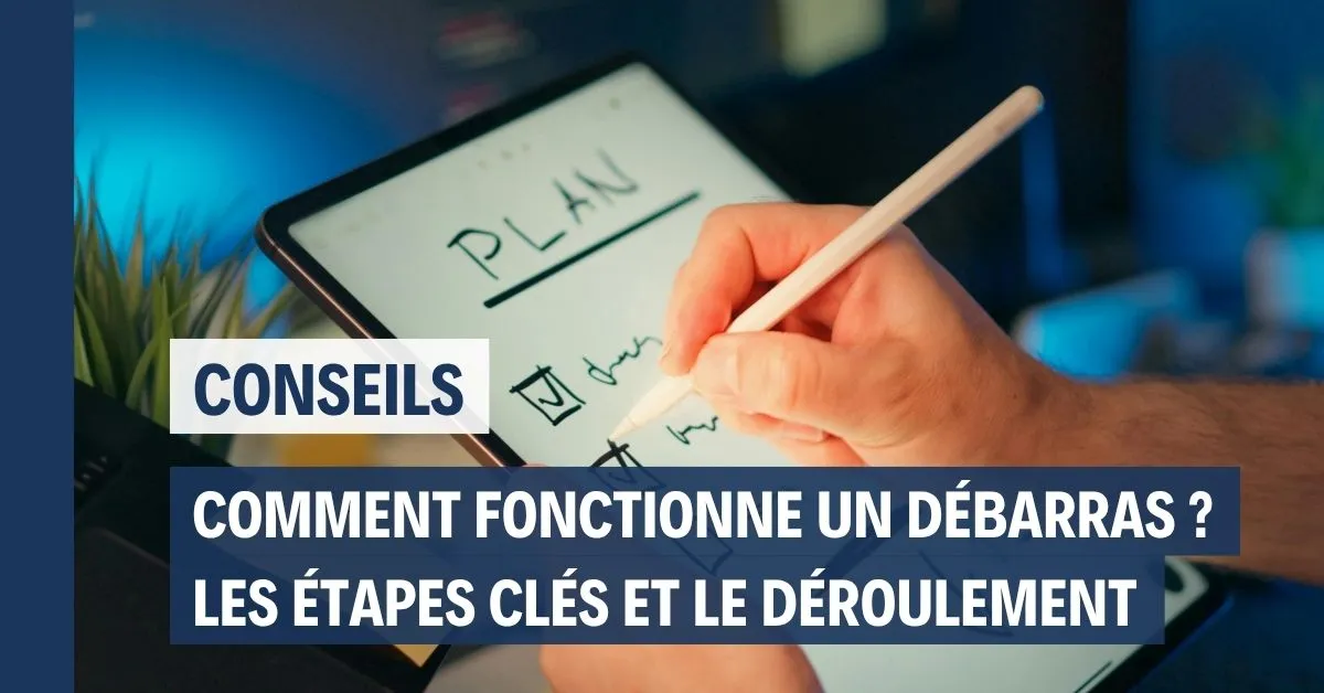 Comment fonctionne une entreprise de débarras : étapes clés et déroulement à Saint-Étienne